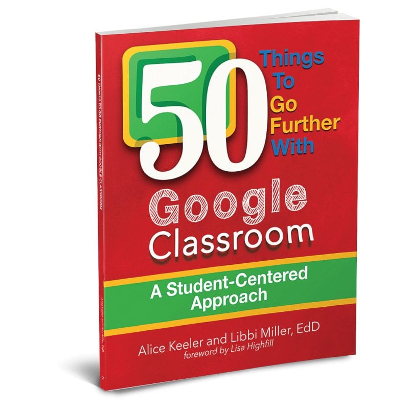 50 Things to Go Further with Google Classroom