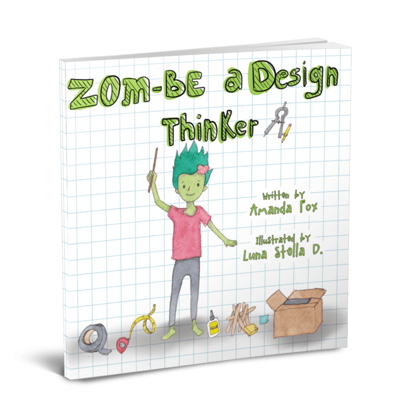 Zom-Be a Design Thinker!