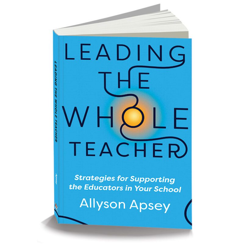 Leading the Whole Teacher